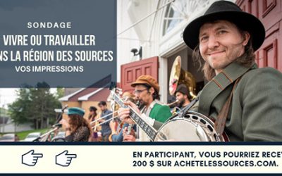 La MRC des Sources recueille les impressions des citoyens et travailleurs