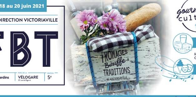Fromages, Bouffe et Traditions de Victoriaville de retour en juin