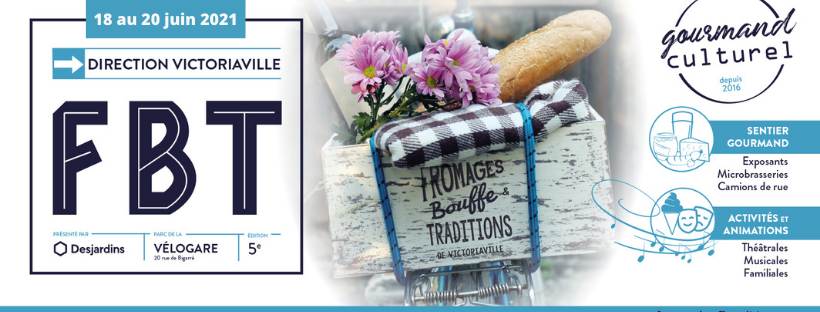 Fromages, Bouffe et Traditions de Victoriaville de retour en juin