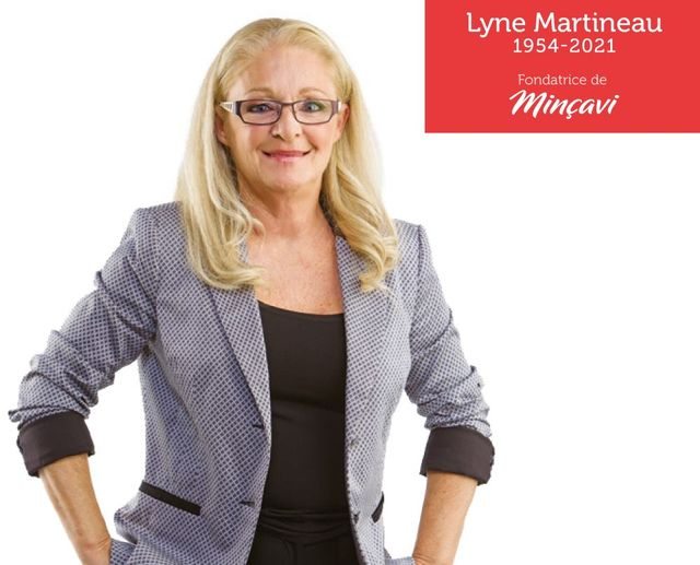 Décès de Lyne Martineau présidente fondatrice de Minçavi