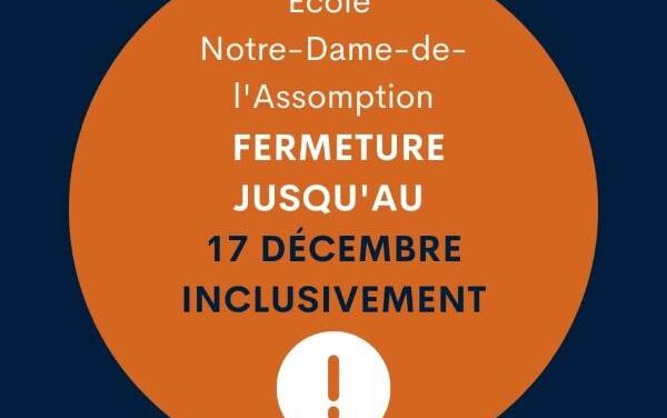 Fermeture de l’école primaire Notre-Dame-de-l’Assomption en raison de la montée des cas de covid-19