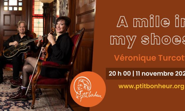 Entrevue : Véronique Turcotte, violoniste en spectacle au P’tit Bonheur