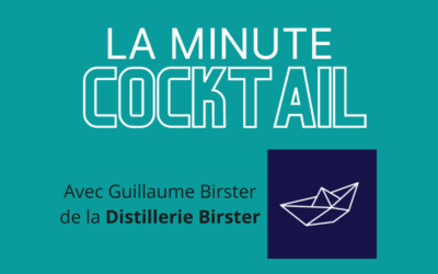 Chronique Cocktail : Guillaume Birster, Distillerie Birster