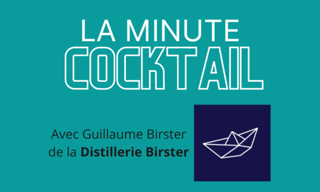 Chronique Cocktail : Guillaume Birster, Distillerie Birster
