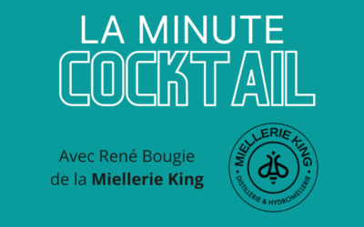 Chronique Cocktail : René Bougie, Miellerie King