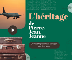 Balado L'héritage de Pierre-Jean-Jeanne, CJAN, Alin Bourgeois