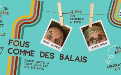 Le duo « Les broches à foin – Fous comme des balais »