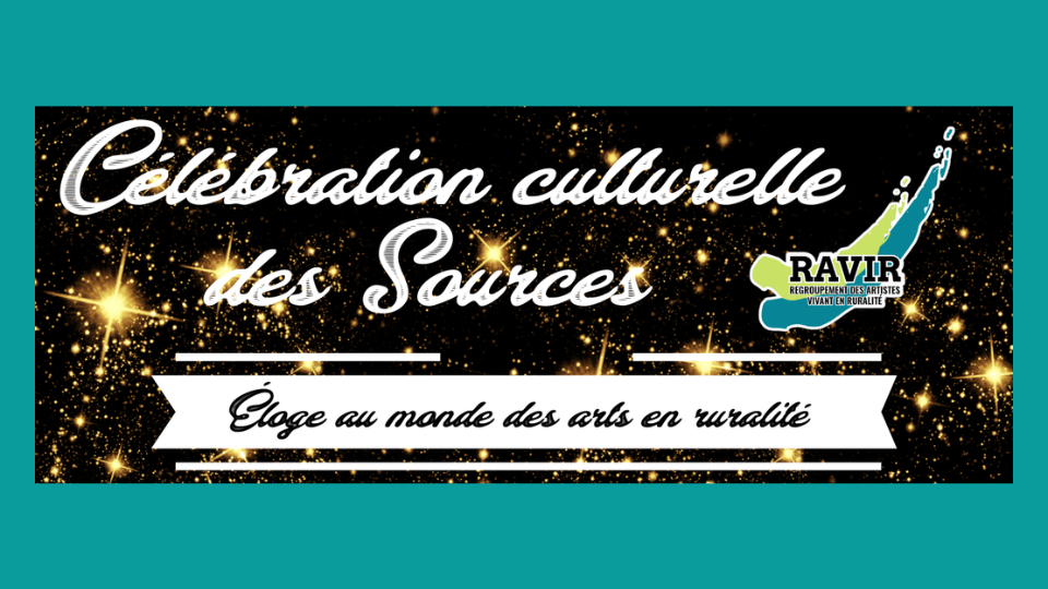 Entrevue avec RAVIR, Célébration culturelle des Sources ce vendredi 29 septembre