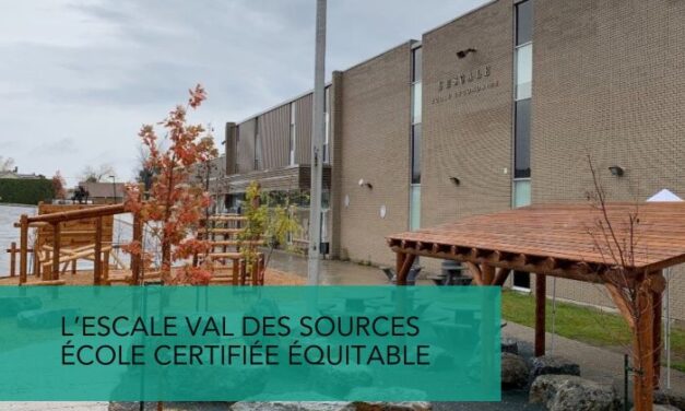 L’Escale de Val-des-Sources désignée école équitable