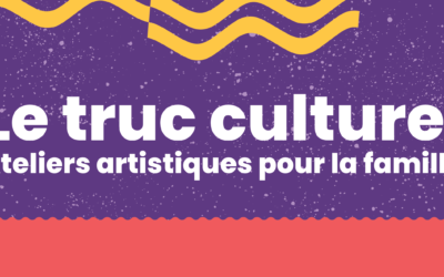 Un « Truc Culturel » à faire dans la MRC d’Arthabaska