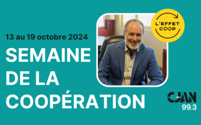 Entrevue avec Stéphane Gosselin, Semaine de la Coopération avec la Coop Métro Plus de Val-des-Sources