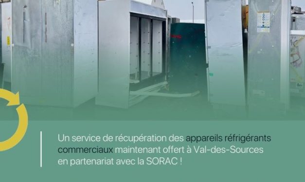 Partenariat conclu par Val-des-Sources pour récupérer des appareils réfrigérants commerciaux
